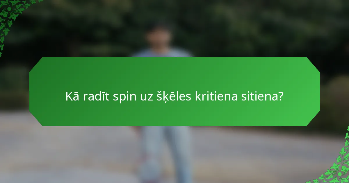 Kā radīt spin uz šķēles kritiena sitiena?