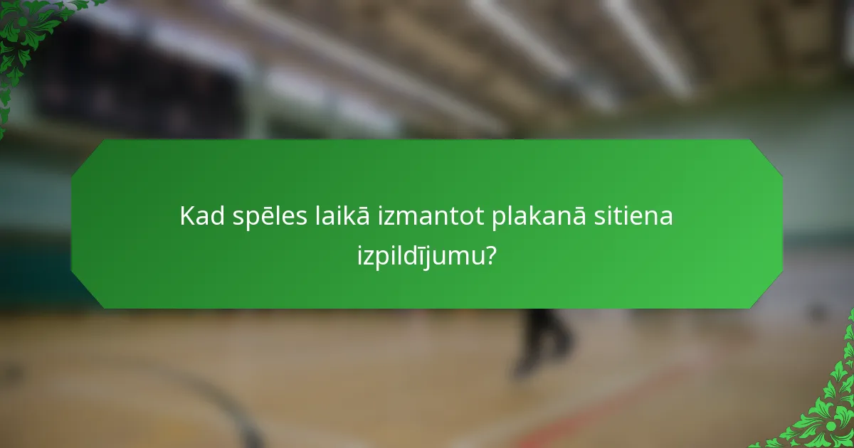 Kad spēles laikā izmantot plakanā sitiena izpildījumu?