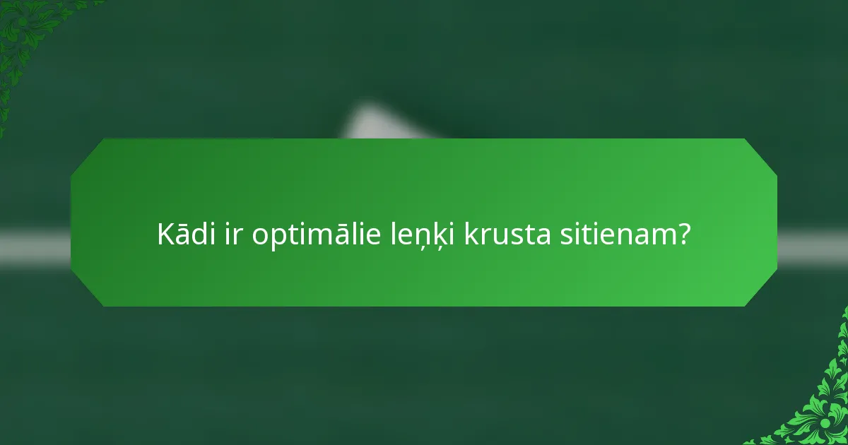 Kādi ir optimālie leņķi krusta sitienam?