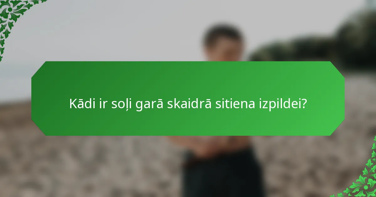Kādi ir soļi garā skaidrā sitiena izpildei?